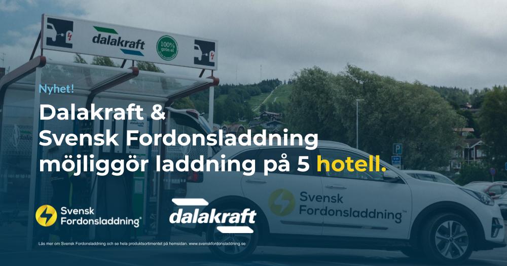 Dalakraft och Svensk Fordonsladdning möjliggör laddning på 5 hotell